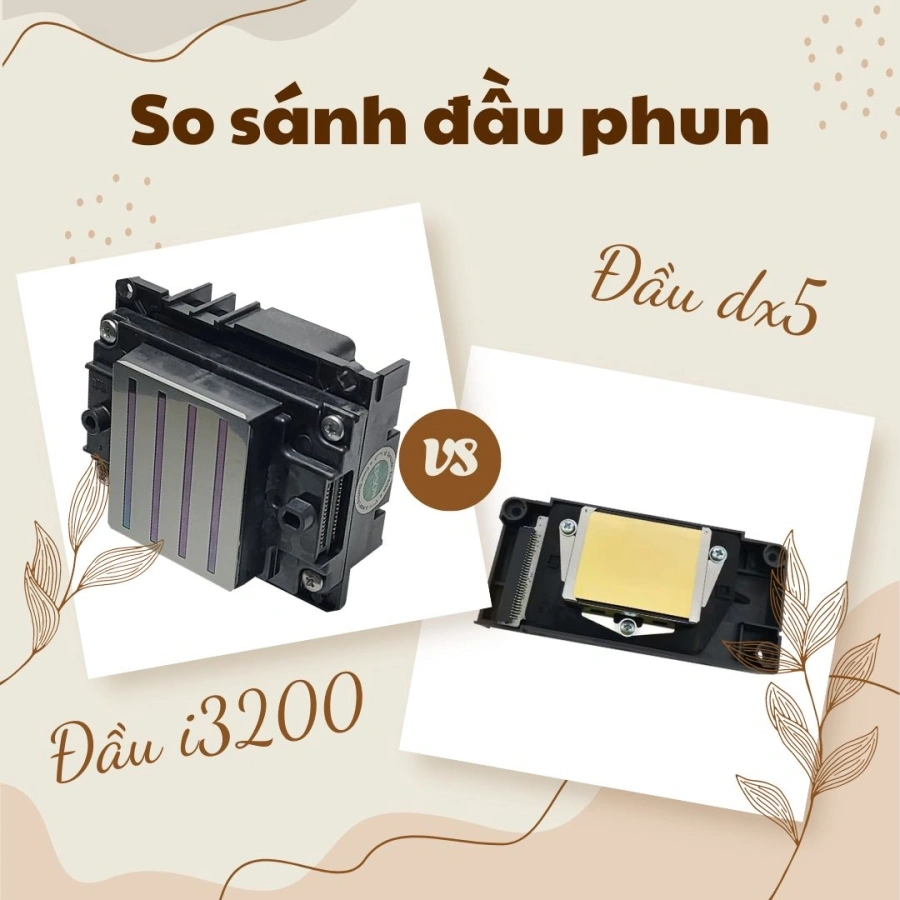 So sánh đầu phun dx5 và i3200
